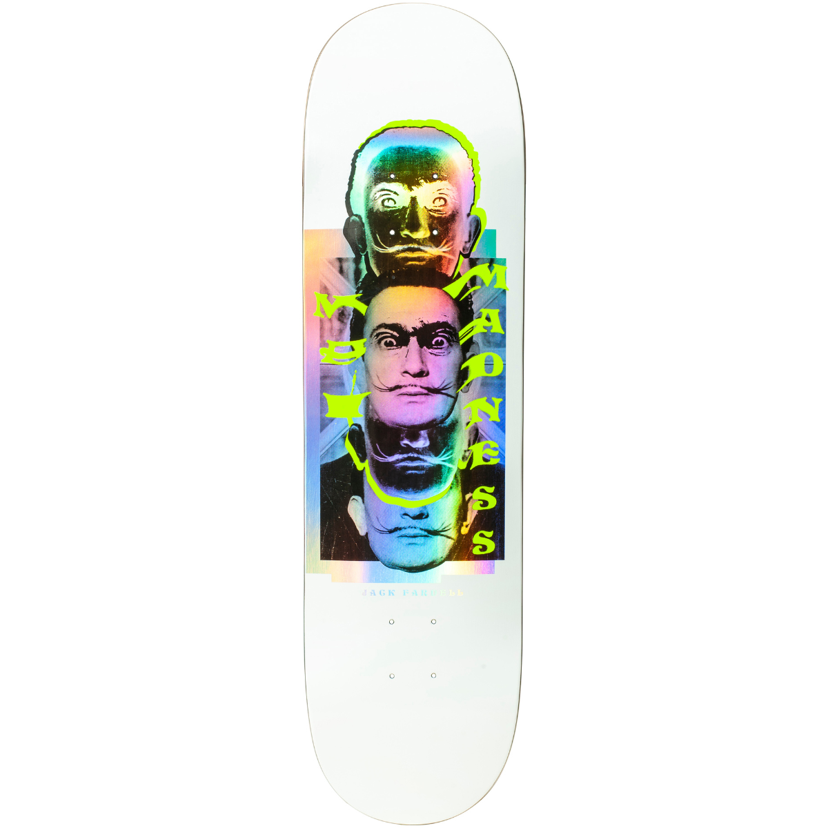 MADNESS DECK SURREALIST SUPER SAP Jack Fardell 8.5"x32.63"